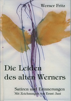 Werner Fritz - Die Leiden des alten Werners