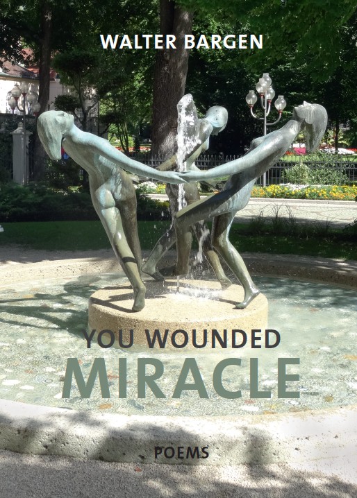 You Wounded Miracle