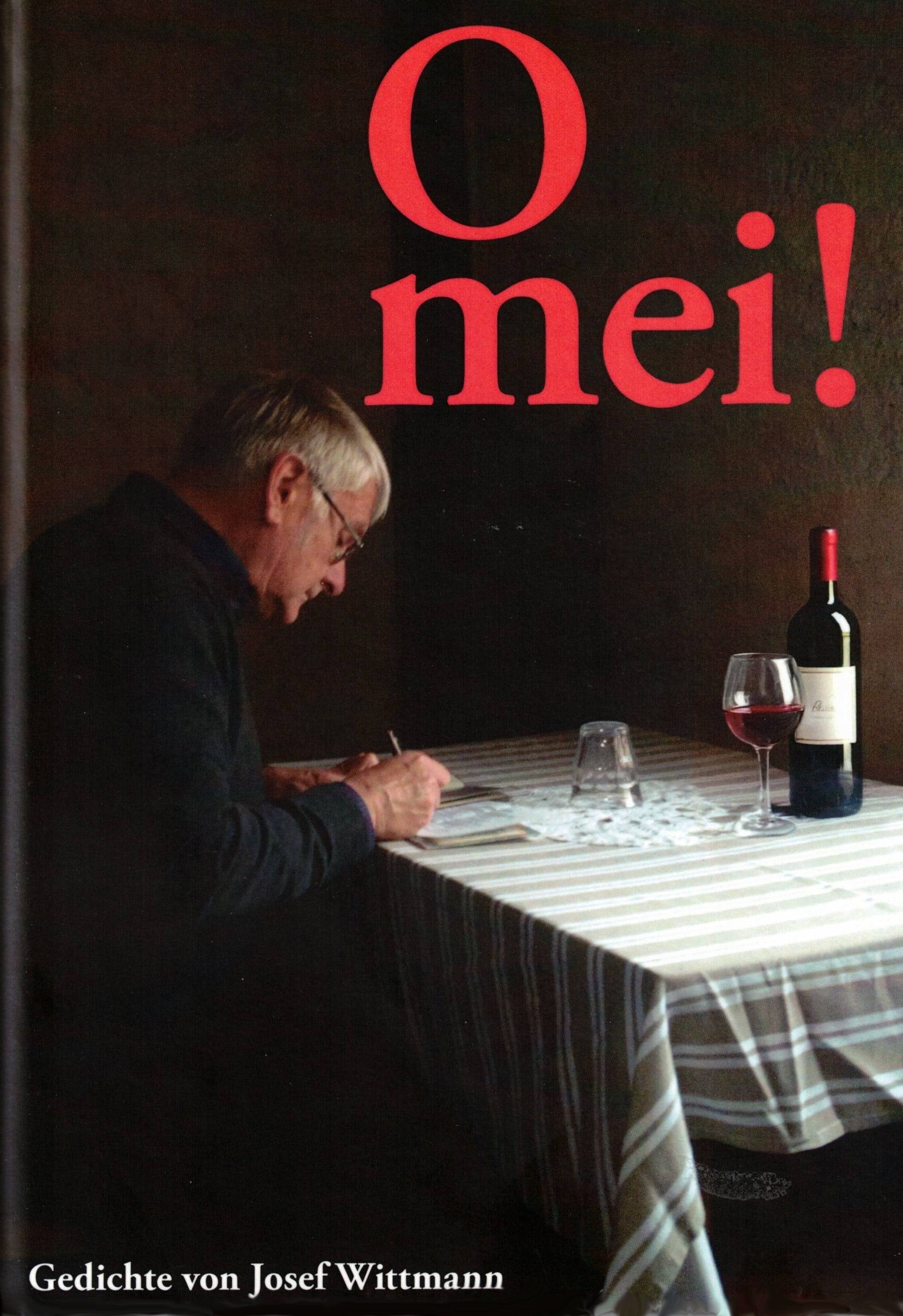 Josef Wittmann: O mei!